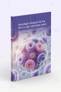 Autofagia despues de los 40: Lo que necesitas saber